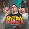 Stream & download Entra e Sai de Tchuca - Single