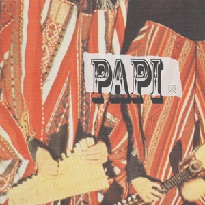 Papi (feat. Michelle Andrade) - Single