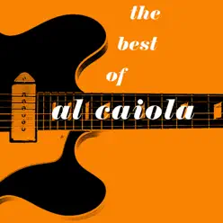 The Best of Al Caiola - Al Caiola The Best of Al Caiola - Al Caiola