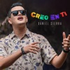 Creo En Ti - Single