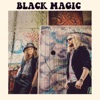 Black Magic - Single