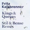Kings & Queens (Stil & Bense Remix) - Single