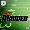 Playing Madden album lyrics, reviews, download