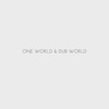 One World / Dub World - Single