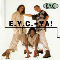 E.Y.C. - The Way You Work It (Main Mix With Rap) artwork