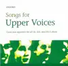 Songs for Upper Voices album lyrics, reviews, download