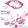 Deeparture, Vol. 3 - Chill Out Edition