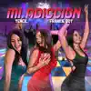 Mi Adiccion - Single album lyrics, reviews, download
