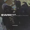 Swim (feat. Splash & Trapfit) - Single album lyrics, reviews, download