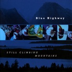 Blue Highway - Riding the Danville Pike