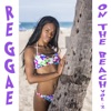 Reggae On the Beach, Vol. 2