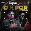 O Kpor - Single album lyrics, reviews, download