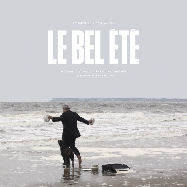 Le Bel Été (Soundtrack) - The Limiñanas & Lionel Limiñana