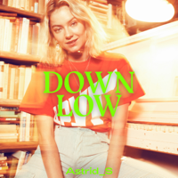 Astrid S - Down Low - EP artwork