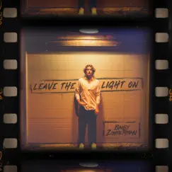 Leave The Light On - EP (Apple Music Up Next Film Edition) by Bailey Zimmerman album reviews, ratings, credits