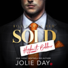 SOLD: Highest Bidder: Billionaire CEO - Jolie Day