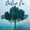 Outro Eu - Single