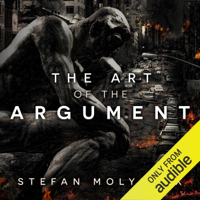 Stefan Molyneux - The Art of the Argument: Western Civilization's Last Stand (Unabridged) artwork