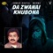 Zrah Me Shollo Sta Da - Anwar Khayal & Wagma lyrics