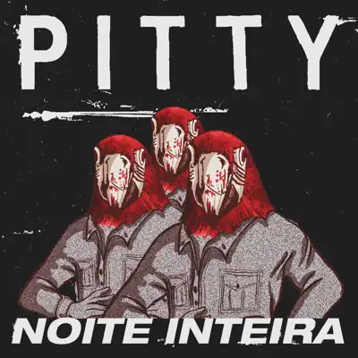 Noite Inteira (feat. Lazzo Matumbi) - Single - Pitty