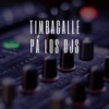 Timbacalle Pá los DJs