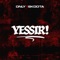 Yessir! - Only1Skoota lyrics