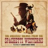 The Greatest Themes from the Spaghetti Westerns