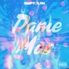 Dame Mas - Single