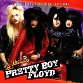 Pretty Boy Floyd - Leather Boys With Electric Toyz