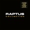 Raptus Collection