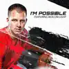 I'm Possible (feat. Beacon Light) - Single album lyrics, reviews, download