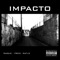 Impacto - mynameisisaque lyrics