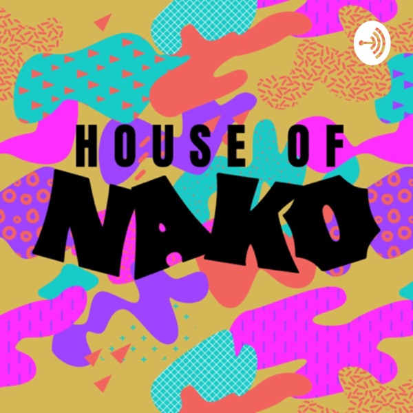 HOUSE of NAKO