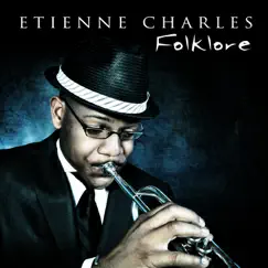 Folklore by Etienne Charles album reviews, ratings, credits