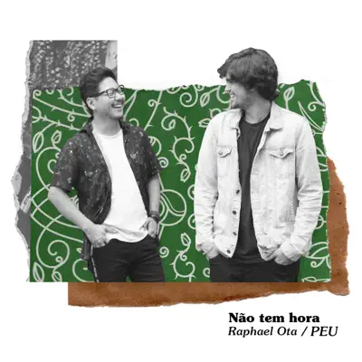 Não Tem Hora (feat. Peu Del Rey) - Single - Raphael Ota