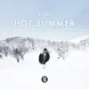 Hot Summer - Single album lyrics, reviews, download