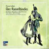 Lehár: Der Rastelbinder album lyrics, reviews, download
