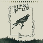 The Timber Rattlers - No Ordinary War