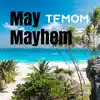 May Mayhem (feat. JAMZ) - Single album lyrics, reviews, download