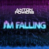 I’m Falling - Single
