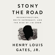 Henry Louis Gates, Jr. - Stony the Road: Reconstruction, White Supremacy, and the Rise of Jim Crow (Unabridged)