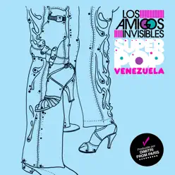 Super Pop Venezuela - Los Amigos Invisibles