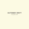 October Drift - Losing My Touch