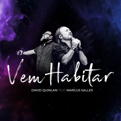 Vem Habitar (feat. Marcus Salles) - Single - David Quinlan