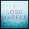 I Lose Myself - The Belle Sounds lyrics