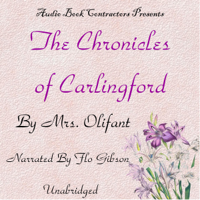 Mrs. Olifant - The Chronicles of Carlingford (Unabridged) artwork