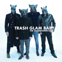 The Boomtown Rats - Trash Glam Baby artwork