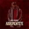 Stream & download Arrepientete - Single