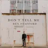 Don't Tell Me - EP album lyrics, reviews, download