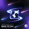 Back To You (Nick Double Remix) [feat. Alex Homes] - Single album lyrics, reviews, download